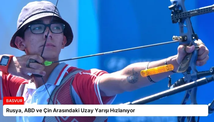 Rusya, ABD ve Çin Arasındaki Uzay Yarışı Hızlanıyor