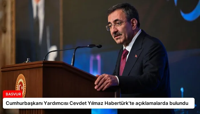Cumhurbaşkanı Yardımcısı Cevdet Yılmaz Habertürk’te açıklamalarda bulundu