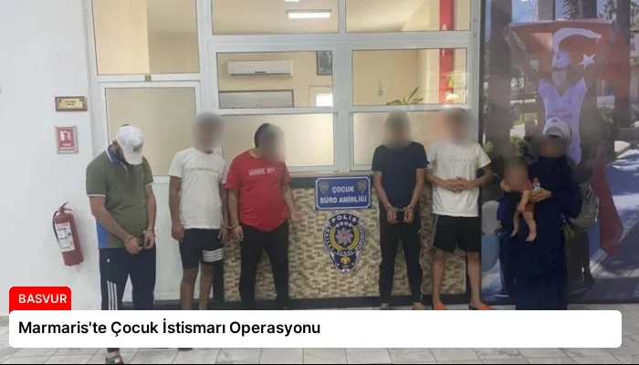 Marmaris’te Çocuk İstismarı Operasyonu