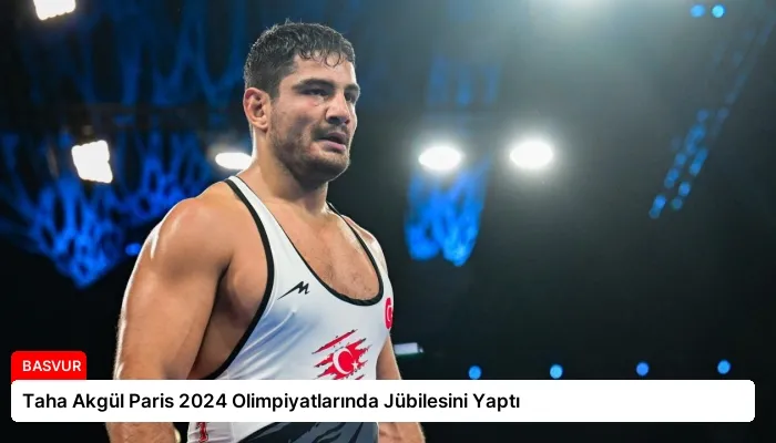 Taha Akgül Paris 2024 Olimpiyatlarında Jübilesini Yaptı