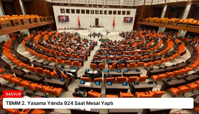 TBMM 2. Yasama Yılında 924 Saat Mesai Yaptı