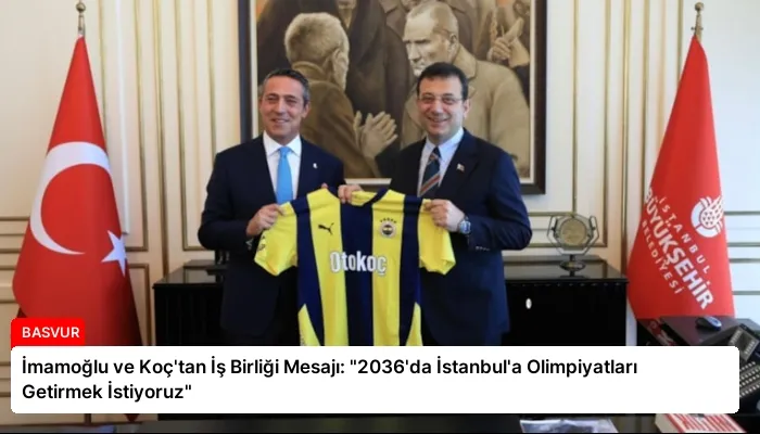 İmamoğlu ve Koç’tan İş Birliği Mesajı: “2036’da İstanbul’a Olimpiyatları Getirmek İstiyoruz”