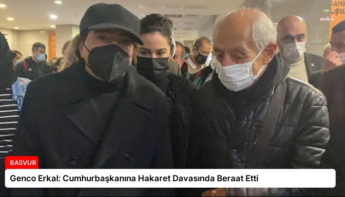Genco Erkal: Cumhurbaşkanına Hakaret Davasında Beraat Etti
