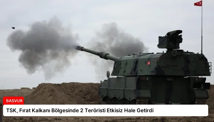 TSK, Fırat Kalkanı Bölgesinde 2 Teröristi Etkisiz Hale Getirdi