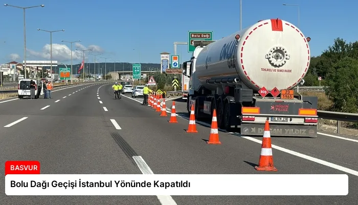 Bolu Dağı Geçişi İstanbul Yönünde Kapatıldı