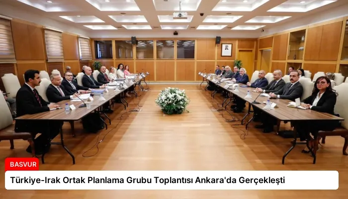 Türkiye-Irak Ortak Planlama Grubu Toplantısı Ankara’da Gerçekleşti