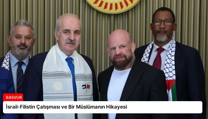 İsrail-Filistin Çatışması ve Bir Müslümanın Hikayesi