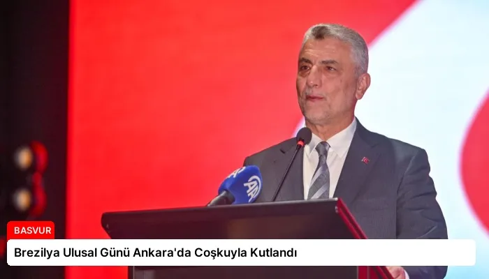 Brezilya Ulusal Günü Ankara’da Coşkuyla Kutlandı