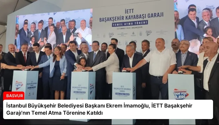 İstanbul Büyükşehir Belediyesi Başkanı Ekrem İmamoğlu, İETT Başakşehir Garajı’nın Temel Atma Törenine Katıldı