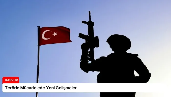 Terörle Mücadelede Yeni Gelişmeler