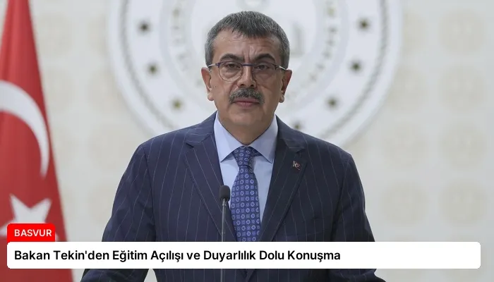 Bakan Tekin’den Eğitim Açılışı ve Duyarlılık Dolu Konuşma