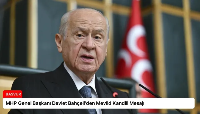 MHP Genel Başkanı Devlet Bahçeli’den Mevlid Kandili Mesajı