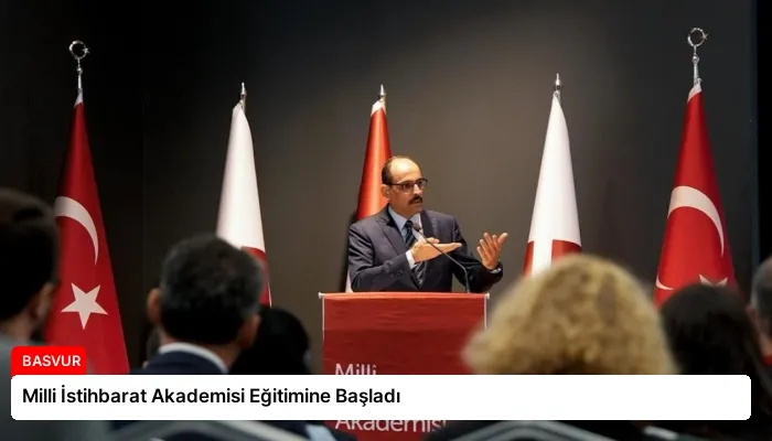 Milli İstihbarat Akademisi Eğitimine Başladı