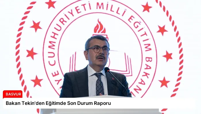 Bakan Tekin’den Eğitimde Son Durum Raporu