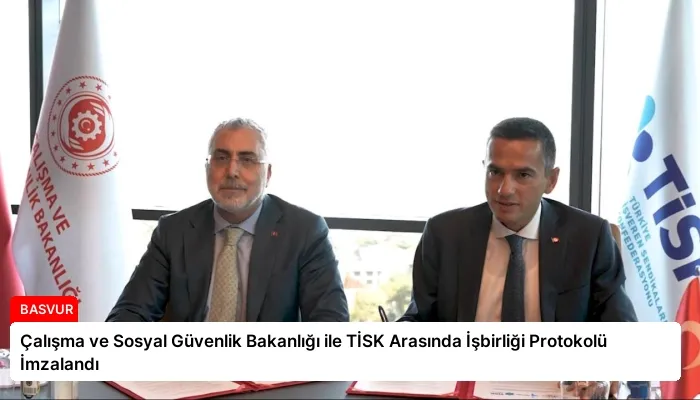 Çalışma ve Sosyal Güvenlik Bakanlığı ile TİSK Arasında İşbirliği Protokolü İmzalandı
