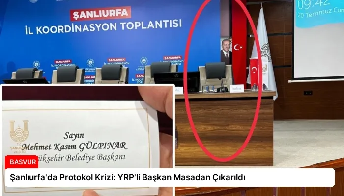 Şanlıurfa’da Protokol Krizi: YRP’li Başkan Masadan Çıkarıldı