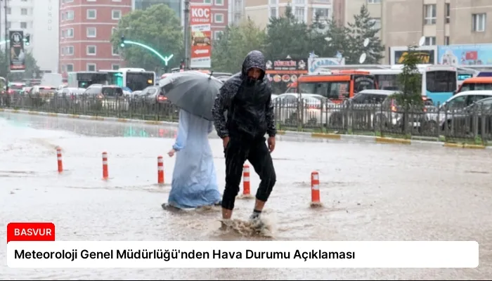 Meteoroloji Genel Müdürlüğü’nden Hava Durumu Açıklaması