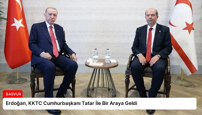 Erdoğan, KKTC Cumhurbaşkanı Tatar İle Bir Araya Geldi