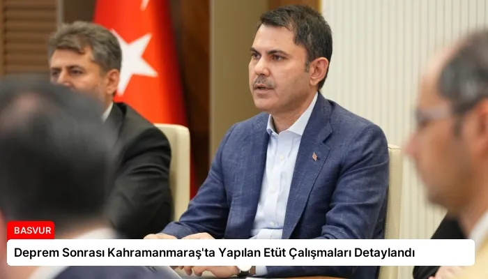 Deprem Sonrası Kahramanmaraş’ta Yapılan Etüt Çalışmaları Detaylandı