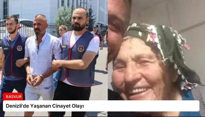 Denizli’de Yaşanan Cinayet Olayı