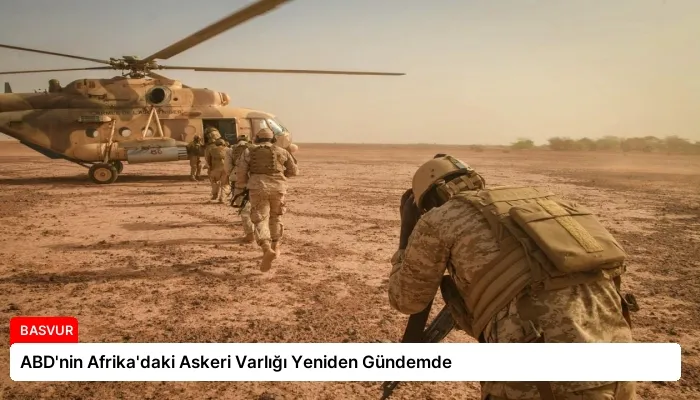 ABD’nin Afrika’daki Askeri Varlığı Yeniden Gündemde