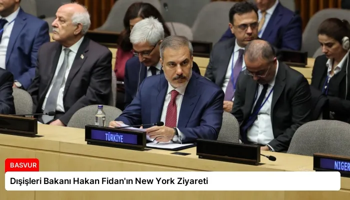 Dışişleri Bakanı Hakan Fidan’ın New York Ziyareti
