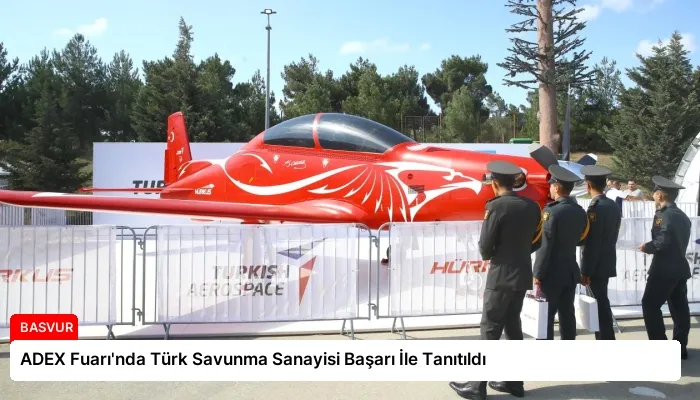 ADEX Fuarı’nda Türk Savunma Sanayisi Başarı İle Tanıtıldı