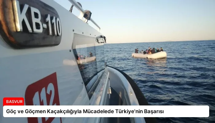 Göç ve Göçmen Kaçakçılığıyla Mücadelede Türkiye’nin Başarısı