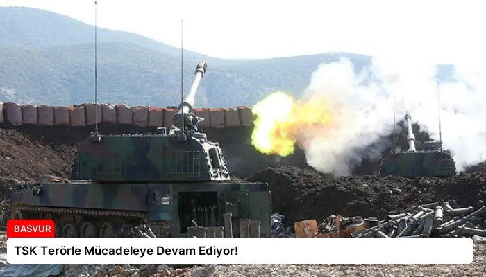 TSK Terörle Mücadeleye Devam Ediyor!