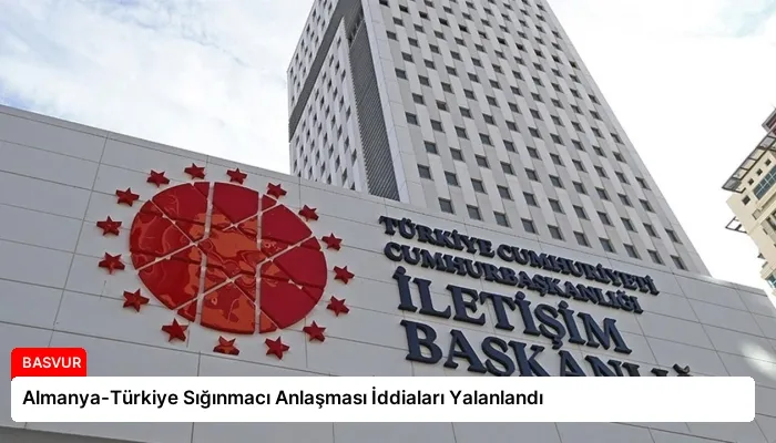 Almanya-Türkiye Sığınmacı Anlaşması İddiaları Yalanlandı