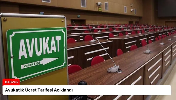 Avukatlık Ücret Tarifesi Açıklandı