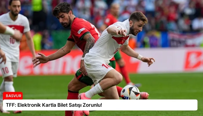 TFF: Elektronik Kartla Bilet Satışı Zorunlu!