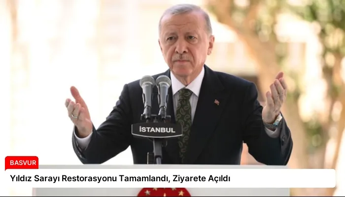 Yıldız Sarayı Restorasyonu Tamamlandı, Ziyarete Açıldı