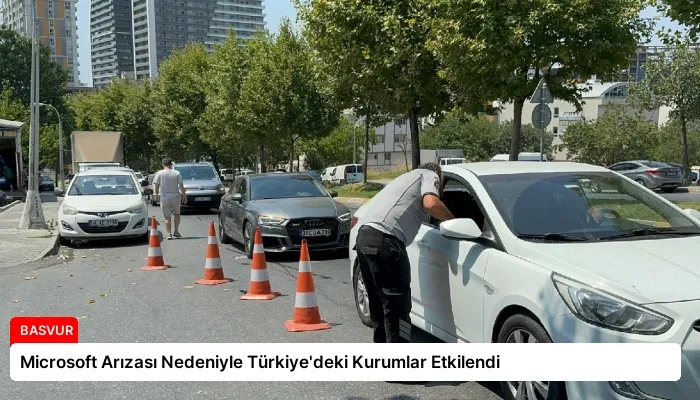 Microsoft Arızası Nedeniyle Türkiye’deki Kurumlar Etkilendi