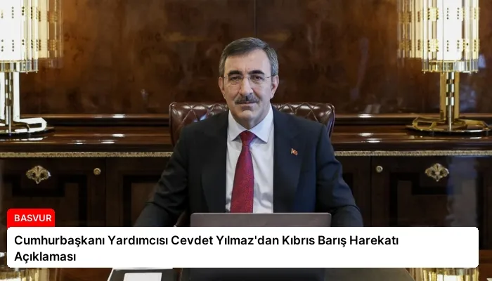 Cumhurbaşkanı Yardımcısı Cevdet Yılmaz’dan Kıbrıs Barış Harekatı Açıklaması