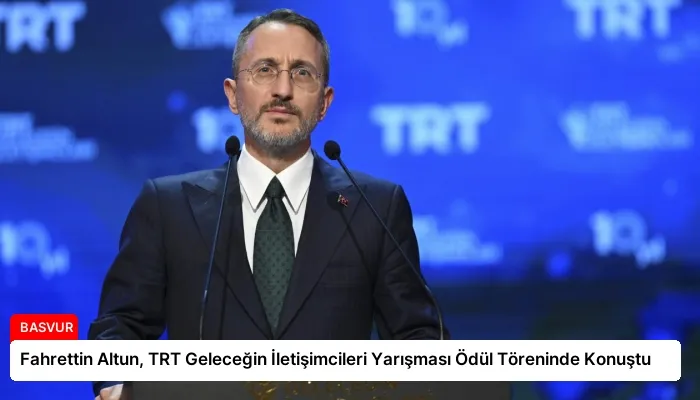 Fahrettin Altun, TRT Geleceğin İletişimcileri Yarışması Ödül Töreninde Konuştu