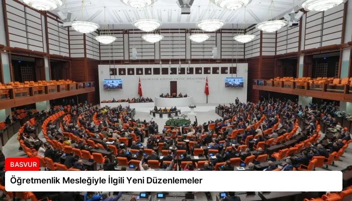 Öğretmenlik Mesleğiyle İlgili Yeni Düzenlemeler