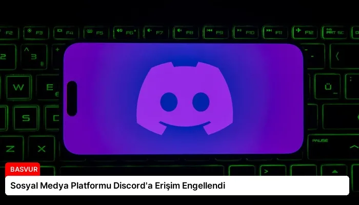 Sosyal Medya Platformu Discord’a Erişim Engellendi