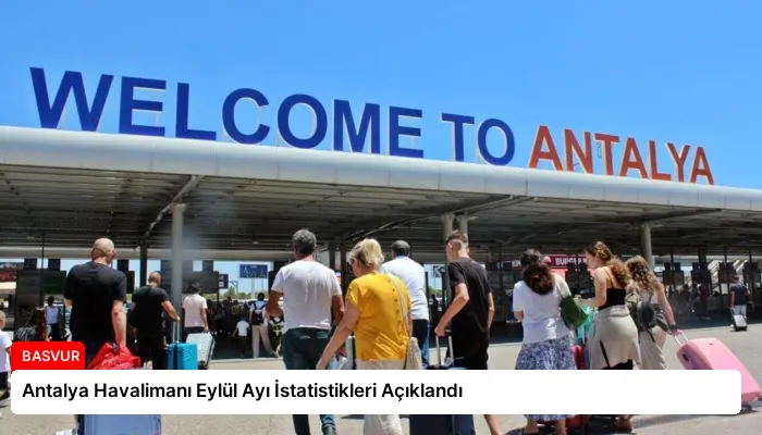 Antalya Havalimanı Eylül Ayı İstatistikleri Açıklandı