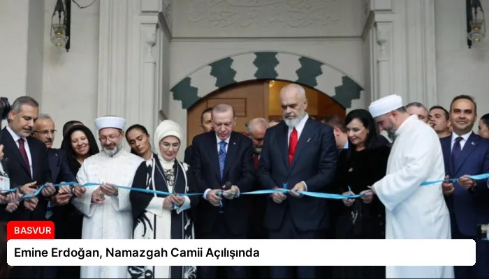 Emine Erdoğan, Namazgah Camii Açılışında