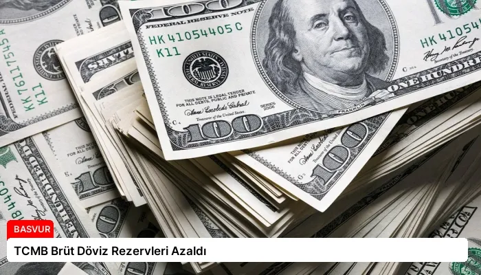 TCMB Brüt Döviz Rezervleri Azaldı