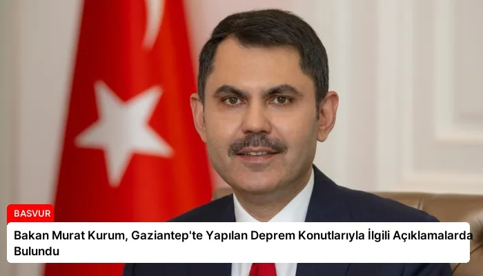 Bakan Murat Kurum, Gaziantep’te Yapılan Deprem Konutlarıyla İlgili Açıklamalarda Bulundu