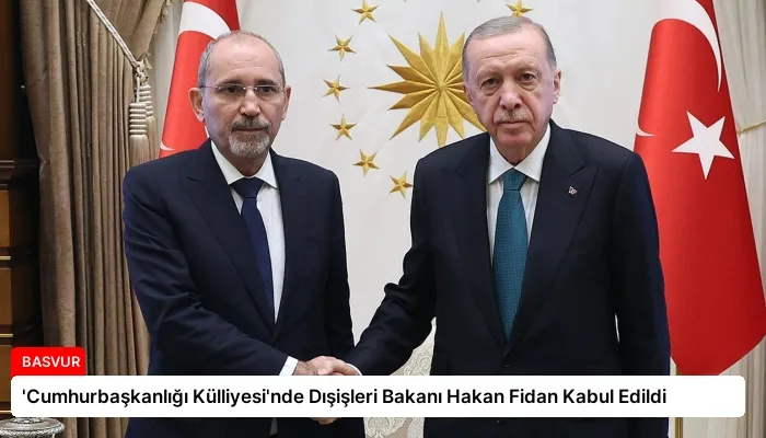 ‘Cumhurbaşkanlığı Külliyesi’nde Dışişleri Bakanı Hakan Fidan Kabul Edildi