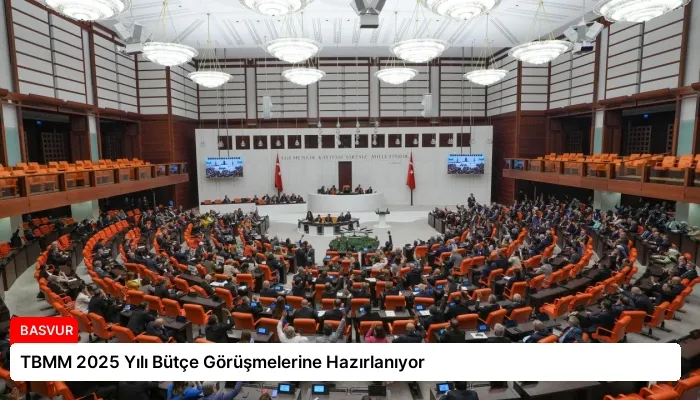 TBMM 2025 Yılı Bütçe Görüşmelerine Hazırlanıyor