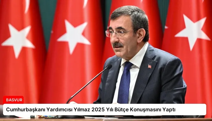 Cumhurbaşkanı Yardımcısı Yılmaz 2025 Yılı Bütçe Konuşmasını Yaptı