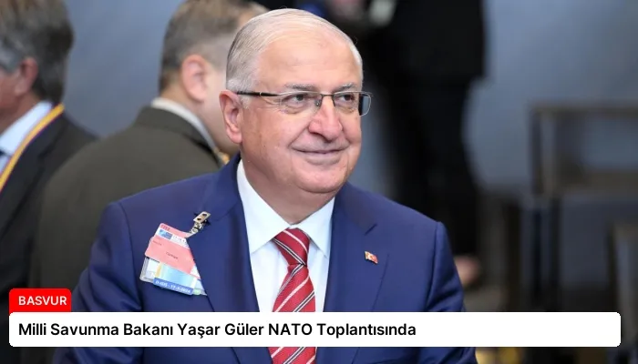Milli Savunma Bakanı Yaşar Güler NATO Toplantısında