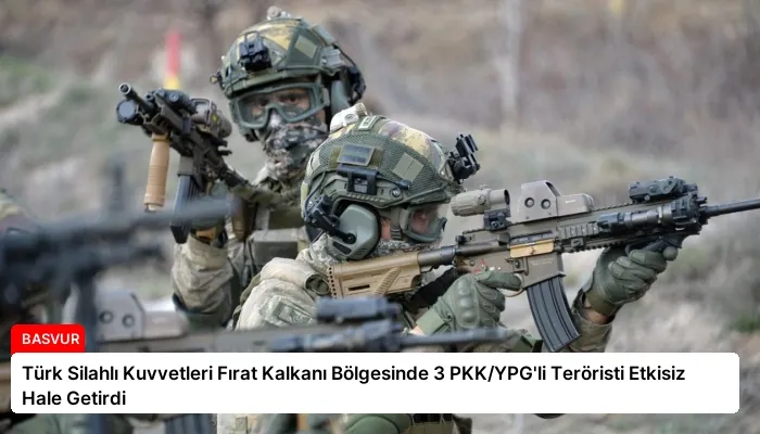 Türk Silahlı Kuvvetleri Fırat Kalkanı Bölgesinde 3 PKK/YPG’li Teröristi Etkisiz Hale Getirdi
