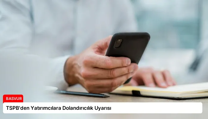 TSPB’den Yatırımcılara Dolandırıcılık Uyarısı