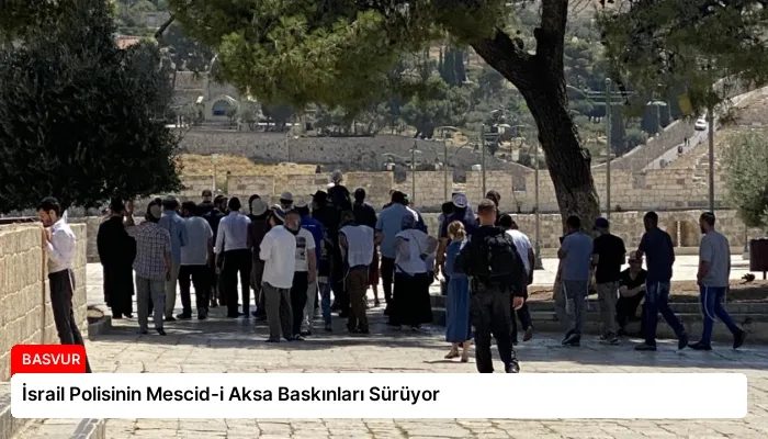 İsrail Polisinin Mescid-i Aksa Baskınları Sürüyor
