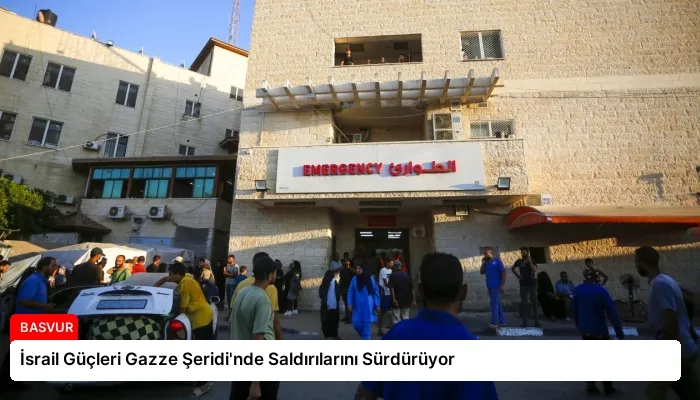 İsrail Güçleri Gazze Şeridi’nde Saldırılarını Sürdürüyor
